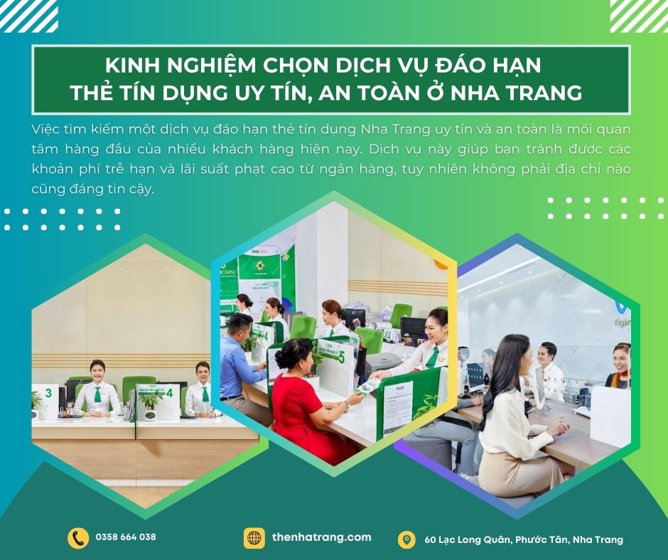 Kinh nghiệm chọn dịch vụ đáo hạn thẻ tín dụng uy tín, an toàn ở Nha Trang